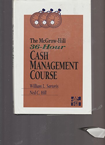Imagen de archivo de The McGraw-Hill 36 Hour Cash Management Course a la venta por Bingo Used Books