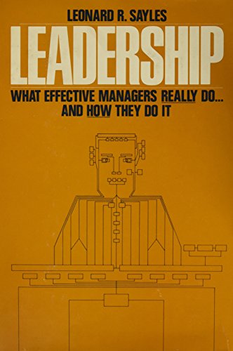 Stock image for Leadership: What Effective Managers Really Do and How They Do it for sale by Wonder Book