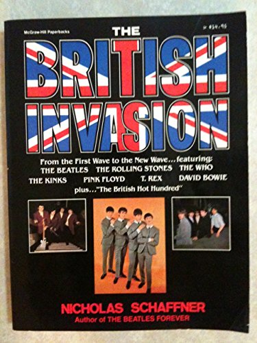 Stock image for The British Invasion: From the First Wave to the New Wave for sale by ThriftBooks-Dallas