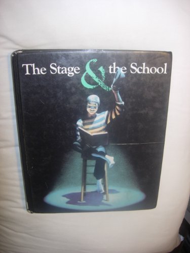 Beispielbild fr The Stage and the School zum Verkauf von Jenson Books Inc