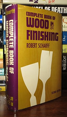 Stock image for Complete Book of Wood Finishing for sale by Pomfret Street Books