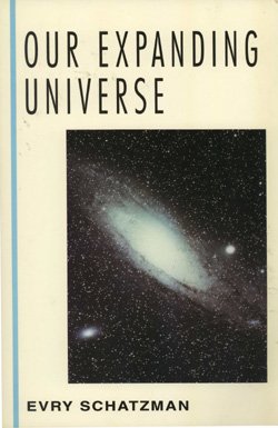 Imagen de archivo de Our Expanding Universe (McGraw Hill Horizons of Science Series) a la venta por Bluff Books