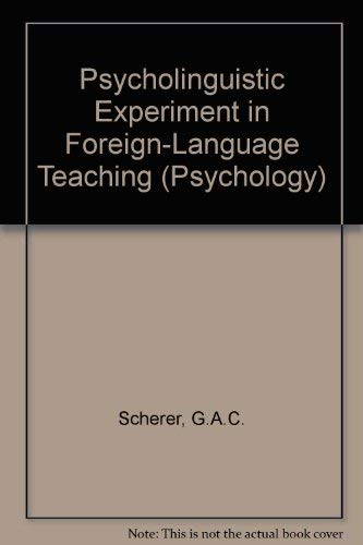 Beispielbild fr A Psycholinguistic Experiment in Foreign-Language Teaching (McGraw-Hill Series in Psychology) zum Verkauf von BookDepart