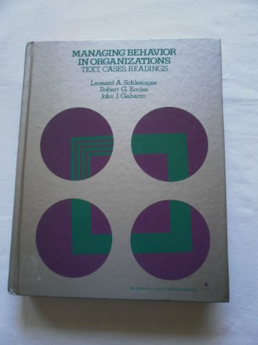 Beispielbild fr Managing Behavior in Organizations: Texts, Cases, Readings Led zum Verkauf von a2zbooks