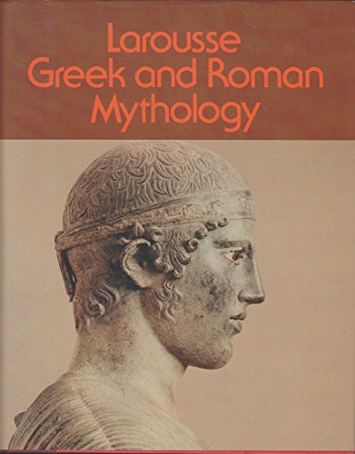 Stock image for Larousse Greek and Roman Mythology for sale by Better World Books: West