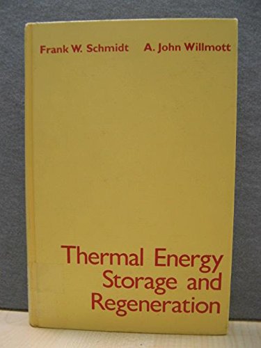 9780070553460: Thermal energy storage and regeneration (Series in thermal and fluids engineering)