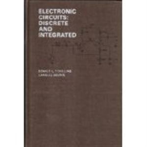 Beispielbild fr Electronic Circuits: Discrete and Integrated (MCGRAW HILL SERIES IN ELECTRICAL AND COMPUTER ENGINEERING) zum Verkauf von HPB-Red