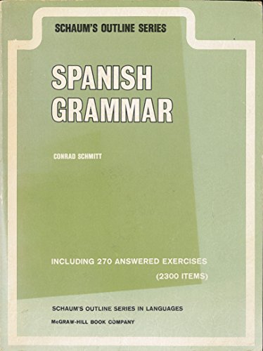 Stock image for Spanish Grammar (Schaum's Outline Series) (English and Spanish Edition) for sale by Wonder Book