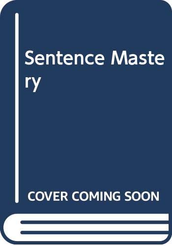 Sentence Mastery (9780070556218) by Schuster, Edgar H.