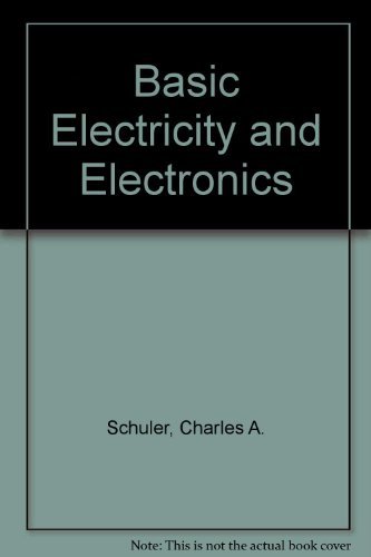 Beispielbild fr Basic Electricity and Electronics zum Verkauf von Better World Books
