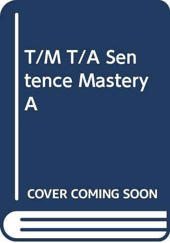 T/M T/A Sentence Mastery A (9780070556317) by Schuster