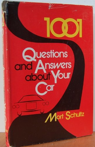 9780070556454: 1001 Questions and Answers About Your Car