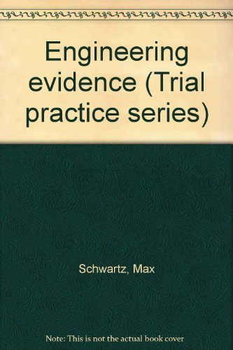 Imagen de archivo de Engineering evidence; Trial practice series a la venta por BIBLIOPE by Calvello Books