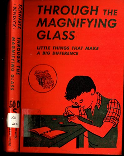 Stock image for Through the Magnifying Glass Little Things Make A for sale by ThriftBooks-Dallas