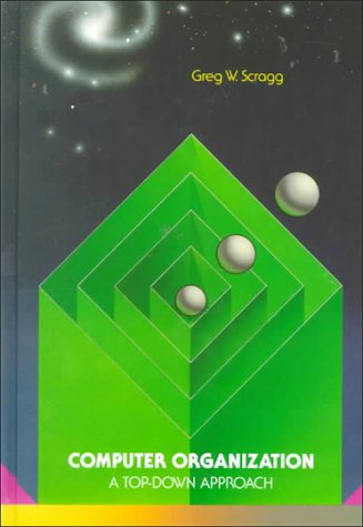 Imagen de archivo de Computer Organization: A Top-Down Approach a la venta por ThriftBooks-Atlanta