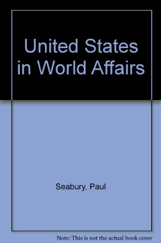 Stock image for The United States in World Affairs for sale by Better World Books: West