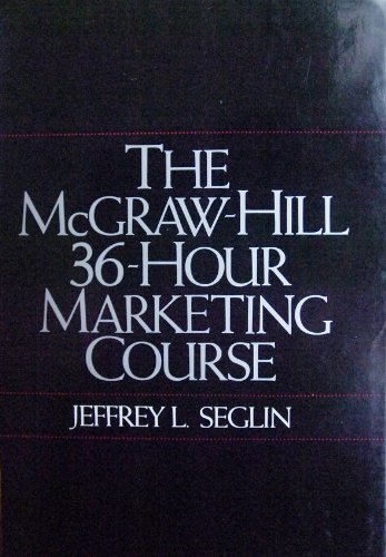 9780070560628: McGraw-Hill 36 Hour Marketing Course