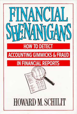 Stock image for Financial Shenanigans: How to Detect Accounting Gimmicks & Fraud in Financial Reports for sale by SecondSale
