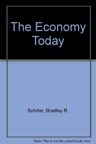 Imagen de archivo de The Economy Today a la venta por Better World Books