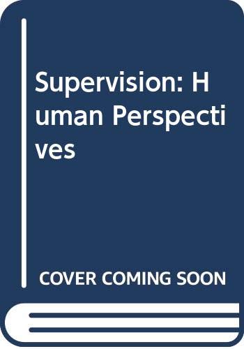 Beispielbild fr Supervision : Human Perspectives zum Verkauf von Better World Books