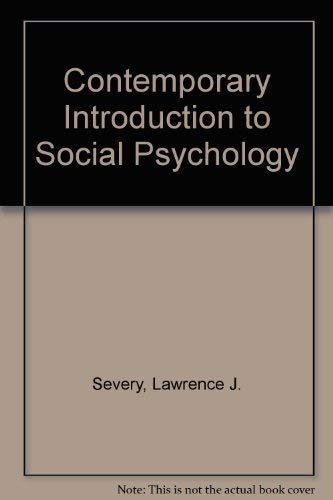 Stock image for A Contemporary Introduction to Social Psychology for sale by Better World Books