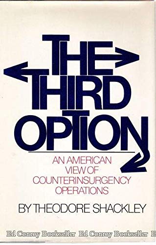 9780070563827: Title: The third option An American view of counterinsurg