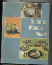 Imagen de archivo de Guide to Modern Meals a la venta por ThriftBooks-Atlanta