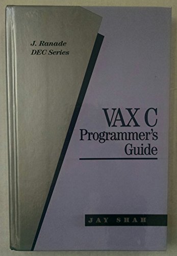 Stock image for Vax C Programmer's Guide (J. Ranade Dec Series) for sale by HPB-Red