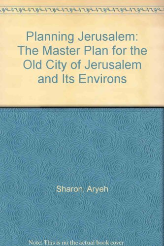 Stock image for Planning Jerusalem: The Master Plan for the Old City of Jerusalem and Its Environs for sale by Anybook.com