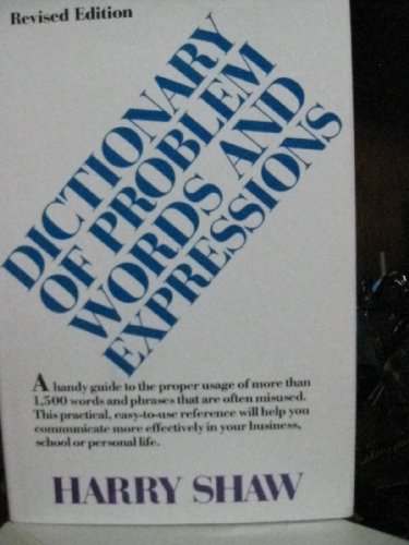 Dictionary of Problem Words and Expressions by Harry Shaw (1987-02-03)