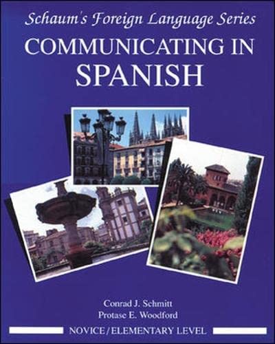 9780070566422: Communicating In Spanish (Novice Level): Novice Level Bk.1 (Schaum's Foreign Language Series) [Idioma Ingls] (SCHAUMS' HUMANITIES SOC SCIENC)
