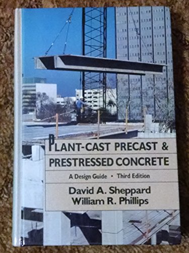 Stock image for Plant-cast precast and prestressed concrete, 3rd edition for sale by BookDepart
