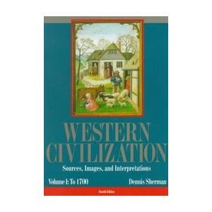 Imagen de archivo de Western Civilization: Images and Interpretations : To 1700 a la venta por SecondSale