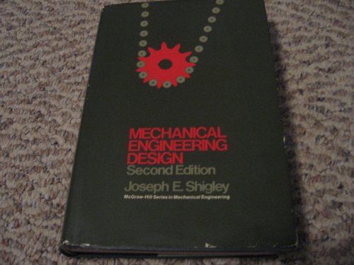 Imagen de archivo de Mechanical engineering design (McGraw-Hill series in mechanical engineering) a la venta por HPB-Red