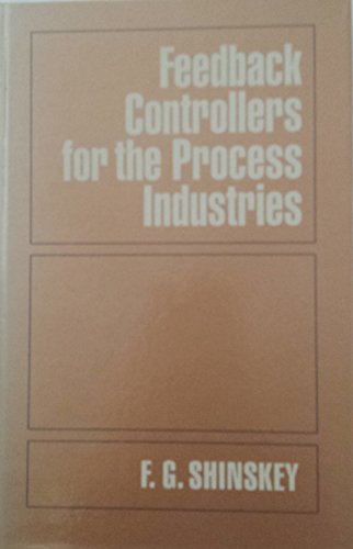9780070569058: Feedback Controllers for the Process Industries