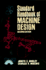 Stock image for Standard handbook of machine design for sale by CALVELLO BOOKS, since 1987