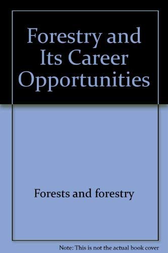 Stock image for Forestry and its career opportunities (McGraw-Hill series in forest resources) for sale by Robinson Street Books, IOBA