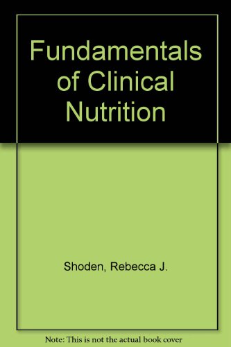 Stock image for Fundamentals of Clinical Nutrition for sale by Redux Books