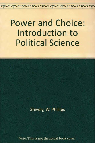 9780070569928: Power and Choice: Introduction to Political Science