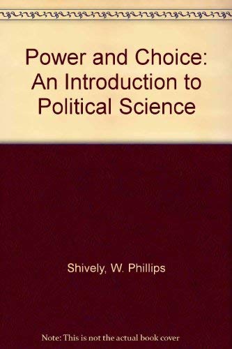 9780070569942: Power and Choice: An Introduction to Political Science