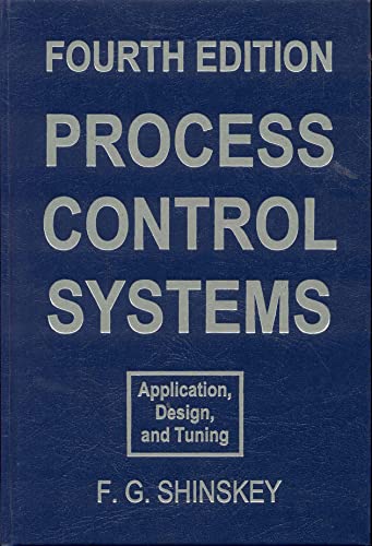 Stock image for Process Control Systems: Application, Design, and Tuning for sale by BooksRun