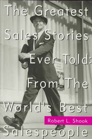 Stock image for Greatest Sales Stories Ever Told: From the World's Best Salespeople for sale by WorldofBooks