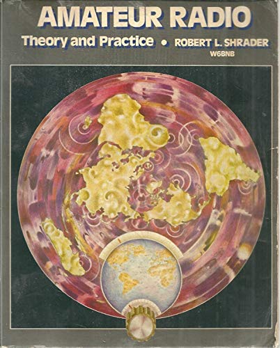 Stock image for Amateur Radio, Theory and Practice for sale by Emily's Books