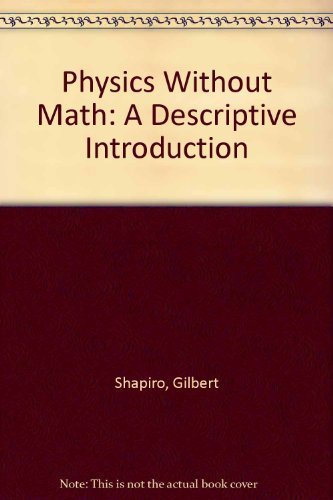 9780070571730: Physics Without Math: A Descriptive Introduction