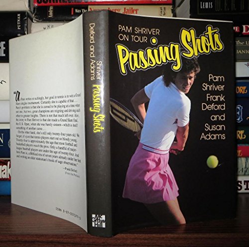 Beispielbild fr Passing Shots : Pam Shriver on Tour zum Verkauf von Better World Books