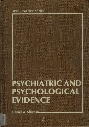 Psychiatric and Psychological Evidence, With Supplement