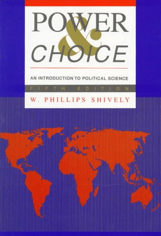 Beispielbild fr Power and Choice : An Introduction to Political Science zum Verkauf von Better World Books