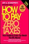 Imagen de archivo de How to Pay Zero Taxes: Your Guide to Every Tax Greak the IRS Allows! (1996) a la venta por HPB-Red