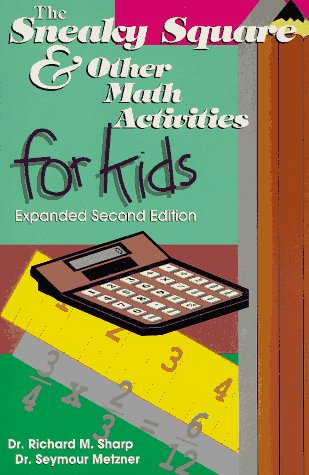 Stock image for The Sneaky Square and Other Math Activities for Kids for sale by BooksRun