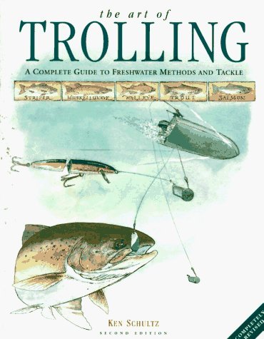 Beispielbild fr The Art of Trolling: A Complete Guide to Freshwater Methods and Tackle zum Verkauf von Goodbookscafe